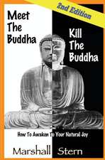 Meet the Buddha, Kill the Buddha