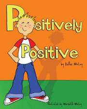 Positively Positive