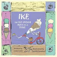 Ike, the Ice Cream Man on a Trike