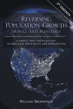 Reversing Population Growth Swiftly and Painlessly