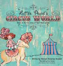 Little Pearl's Circus World