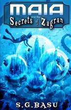 Maia and the Secrets of Zagran