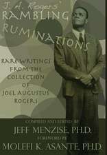 J. A. Rogers' Rambling Ruminations