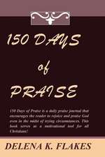 150 Days of Praise