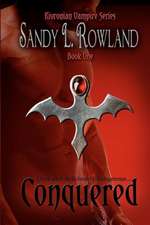 Conquered: The Kivronian Vampire Series