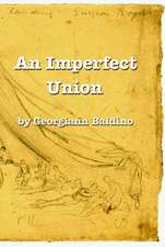 An Imperfect Union