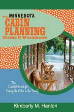 The Minnesota Cabin Planning Guide & Workbook