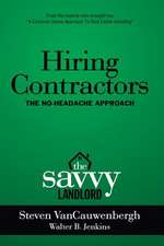 Hiring Contractors the No-Headache Approach