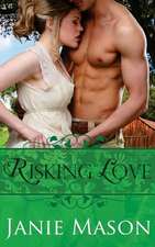 Risking Love