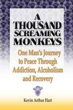 A Thousand Screaming Monkeys