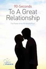 90-Seconds to a Great Relationship