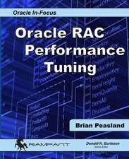 Oracle Rac Performance Tuning: Using Wldf Through Practical Examples and Profiles