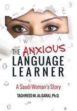 The Anxious Language Learner