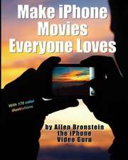 Make iPhone Movies Everyone Loves