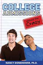 College Admissions Without the Crazy