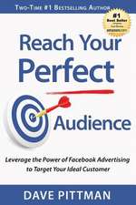 Reach Your Perfect Audience