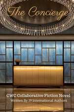 The Concierge: CWC Collaborative Novel