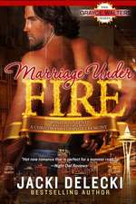 Marriage Under Fire