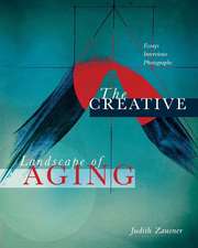 The Creative Landscape of Aging