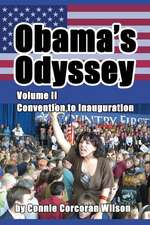 Obama's Odyssey, Vol. II