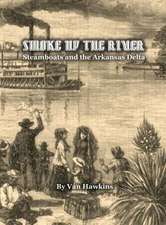 Smoke Up the River