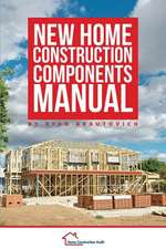 New Home Construction Components Manual