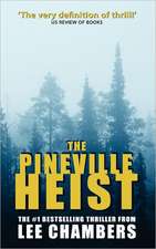 The Pineville Heist