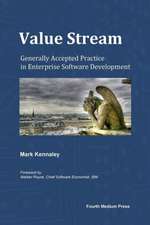 Value Stream: Generally Accepted Practice in Enterprise Software Development