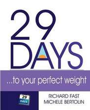 29 Days ... to Your Perfect Weight