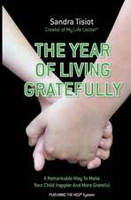 The Year of Living Gratefully