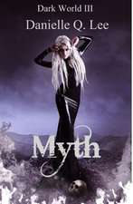 Myth: Dark World III