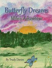 Butterfly Dreams: Milo's Adventure