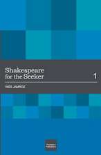 Shakespeare for the Seeker