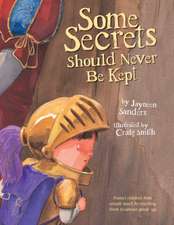 Some Secrets Should Never Be Kept