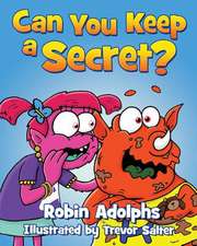 Can You Keep a Secret?