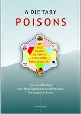 Mager, S: 6 Dietary Poisons