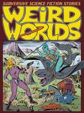 Weird Worlds