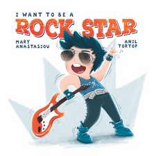 I Want to be a Rock Star