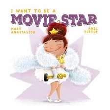 I Want to Be a Movie Star