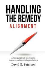 Handling the Remedy: Alignment