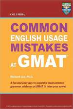 Columbia Common English Usage Mistakes at GMAT: Thrice Weird Tales from the Opheliaverse