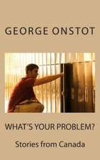 What's Your Problem?: An End Times Novel of the Zombie Apocalypse