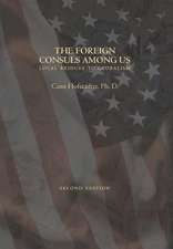 The Foreign Consuls Among Us Expanded Edition