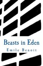 Beasts in Eden