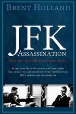 The JFK Assassination from the Oval Office to Dealey Plaza