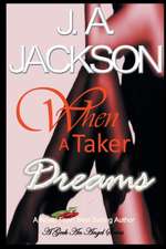 When A Taker Dreams