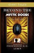 Giant Tales Beyond the Mystic Doors