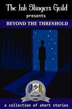 Beyond the Threshold