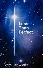 Less Than Perfect