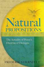 Natural Propositions: The Actuality of Peirce's Doctrine of Dicisigns